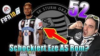 SCHOCKIERT EZE AS ROM?!  Fifa 18 Karrieremodus STURM GRAZ Kernölmediziner #52