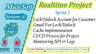 MuleSoft | Realtime Project -Session-20 | @vitechtalks6017 | Sprint-2 Lock/Unlock| Gmail Integration