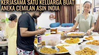 BUAT BERMACAM CEMILAN ASIN INDIA UNTUK IPARKU BERSAMA KELUARGA INDIA ‼