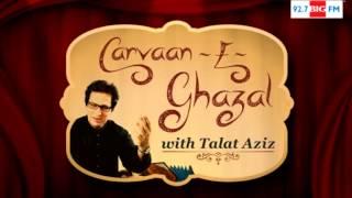Carvaan E Ghazal with Talat Aziz Nida Fazli Show 40 Full Show