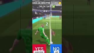 CAN KEVIN DE BRUNE SCORE  OR GK SAVE  ||  || DLS24 || BRUYNE VS GK #shorts @speedasher