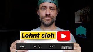 Lohnt sich YouTube noch? Meine Einnahmen? Kann man davon leben?