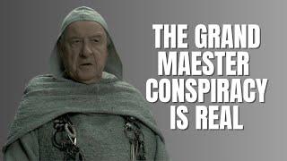 The Grand Maester conspiracy is real