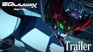 Mobile Suit Gundam GQuuuuuuX -Beginning- | Official Trailer - In Theatres Feb 28