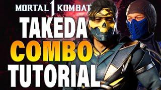 MK1 TAKEDA COMBOS - MK1 TAKEDA COMBOS TUTORIAL