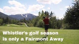 Golf Season is Only a Fairmont Away
