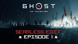 Ghost Of Tsushima | Seamless Movie Edit — Episode 1 of 6