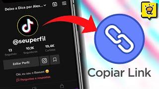 [ATUALIZADO] Como Copiar Link de Vídeos e do Perfil no TikTok para Compartilhar