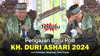 KH Duri Ashari Terbaru 2024 - Lucu Polll, Ngaji Bahasa Jawa Marai Weteng Kaku