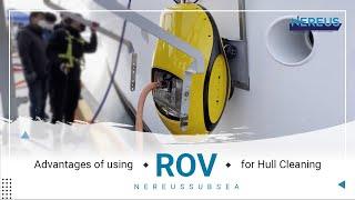 Advantages of Using ROV for Underwater Hull Cleaning