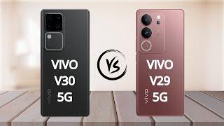 vivo v30 5g vs vivo v29 5g | full comparison