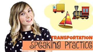 Listening and Speaking Game | Guessing Transportation Words (Intermediate)