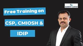 Free Training on CSP, CMIOSH & NEBOSH IDIP (latest updates 2022)