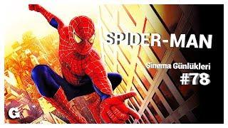  Spider-Man (2002) - Sinema Günlükleri - Bölüm 78