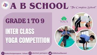 Grade 1 to 9 Inter Class Yoga Competition