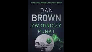 Dan Brown - Zwodniczy punkt.1 - Audiobooki - Audiobook Pl - Romans