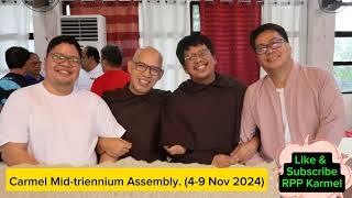 Memoir of the 2024 Carmelite Mid-triennium Assembly in San Francisco, Agusan del Sur (4-9 Nov 2024)