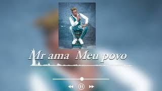 Mr ama meu povo