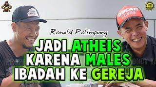 JADI ATHEIS KARENA MALAS IBADAH KE GEREJA - Ronald