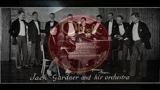 1920's Dallas! "Give Me Just a Little Bit" Jack Gardner's Orchestra (Okeh, 1925)