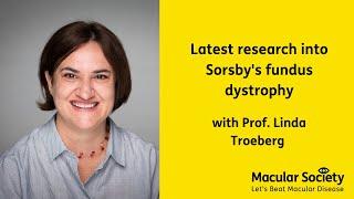 Latest research into Sorsby's fundus dystrophy