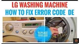 How To Fix Error Code DE in LG Washing Machine