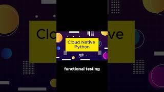 The Importance of Testing in Cloud Native App