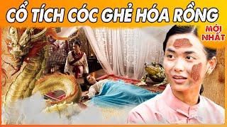 CỔ TÍCH CÓC GHẺ HÓA RỒNG | CỔ TÍCH ĐẤT VIỆT MỚI NHẤT 2023 | CỔ TÍCH VIỆT NAM MỚI NHẤT 2023