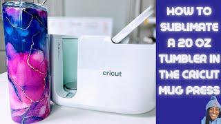 HOW TO SUBLIMATE A 20OZ SKINNY TUMBLER WITH A CRICUT MUG PRESS | CRICUT MUG PRESS | SUBLIMATION