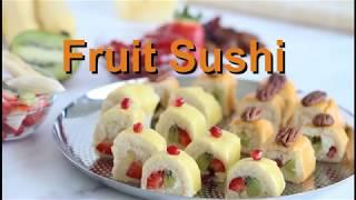 Fruit Sushi