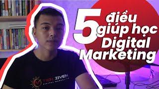 5 Lời khuyên giúp bạn học Digital Marketing hiệu quả hơn - TIEN ZIVEN