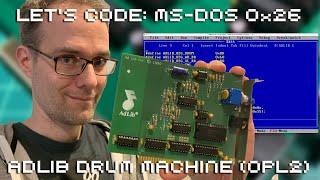 Let's Code MS DOS 0x26: AdLib Drum Machine