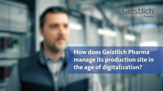 The management of a production site of Geistlich Pharma AG in the digital age