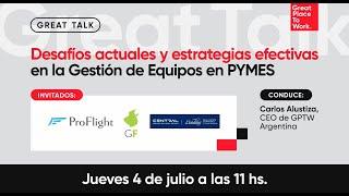 Great Talk | Desafíos actuales y estrategias efectivas en la Gestión de Equipos en PYMES