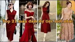 Top 21 mẫu đầm dự tiệc mới nhất | Đầm dự tiệc thiết kế sang trọng