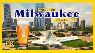 MILWAUKEE Travel Guide - A Festive City on Shores of Lake Michigan