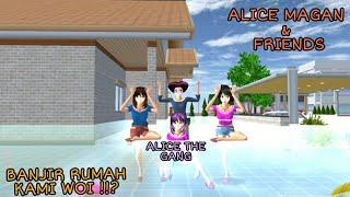 ALICE MEGAN & FRIENDS [BANJIR RUMAH KAMI WOY ] SAKURA SCHOOL SIMULATOR