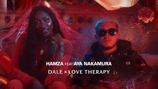 Hamza - Dale x Love Therapy feat. Aya Nakamura (Clip officiel)