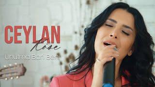 Ceylan Köse - Unutma Bari Beni (Oğuzhan Koç Cover)