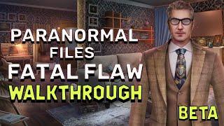 Paranormal Files 12 Fatal Flaw Beta Walkthrough No Skips l @GAMZILLA-