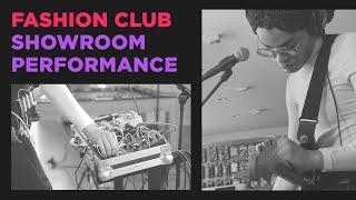 Fashion Club Live from the Perfect Circuit Showroom (Pascal Stevenson of Moaning & Girlpool)