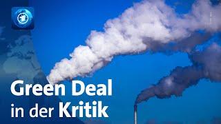 Klimaschutz und Wettbewerbsfähigkeit: Green Deal der EU in der Kritik