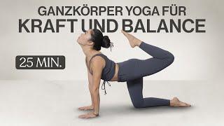 Ganzkörper Yoga: 25 Minuten für Kraft und Balance