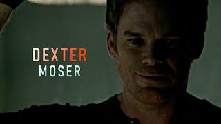 Fill my emptiness. - Dexter Moser [Dexter]