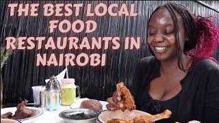 THE BEST KENYAN LOCAL FOOD RESTAURANTS - Nairobi, Kenya