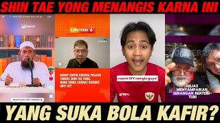 SHIN TAE YONG MENANGIS!! YANG MENCINTAI SEPAK BOLA KAFIR..STY BAKAL TINGGALKAN INDONESIA??