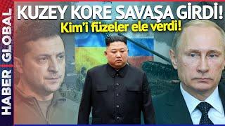 Kuzey Kore Rusya Ukrayna Savaşına El Attı! Kim Jong-Un'u Füzeler Ele Verdi