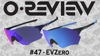 Oakley Reviews Episode 47: EVZero