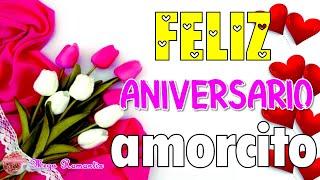 Feliz aniversario mi amor te amo  Un día como hoy como hoy nuestra historia de amor comenzó