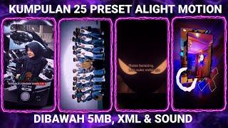 KUMPULAN 25 PRESET BASE ALIGHT MOTION TERBARU 2024 DIBAWAH 5MB